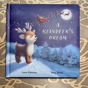 A Reindeer’s Dream children’s book - brand new
